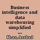 Business intelligence and data warehousing simplified : 500 questions, answers, and tips /