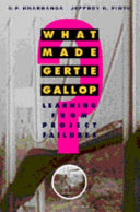 What made Gertie gallop? : lessons from project failures /