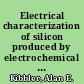 Electrical characterization of silicon produced by electrochemical purification /