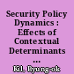 Security Policy Dynamics : Effects of Contextual Determinants to South Korea /