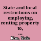 State and local restrictions on employing, renting property to, or providing services for unauthorized aliens legal issues and recent judicial developments /