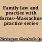 Family law and practice with forms--Massachusetts practice series