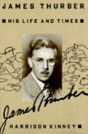 James Thurber : his life and times /