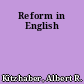 Reform in English