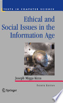 Ethical and social issues in the information age
