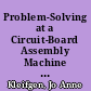 Problem-Solving at a Circuit-Board Assembly Machine A Microanalysis /
