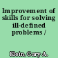 Improvement of skills for solving ill-defined problems /