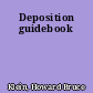 Deposition guidebook