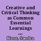 Creative and Critical Thinking as Common Essential Learnings for Saskatchewan Schools