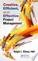 Creative, efficient, and effective project management /
