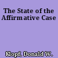 The State of the Affirmative Case