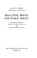 Pollution, prices, and public policy : a study sponsored jointly by Resources for the Future, inc. and the Brookings Institution /