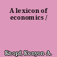 A lexicon of economics /