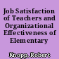 Job Satisfaction of Teachers and Organizational Effectiveness of Elementary Schools