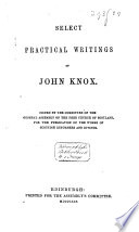 Select practical writings of John Knox /