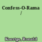 Confess-O-Rama /