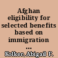Afghan eligibility for selected benefits based on immigration status in brief [January 18, 2023] /