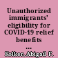 Unauthorized immigrants' eligibility for COVID-19 relief benefits in brief [May 1, 2020] /
