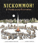 Nickommoh! : a Thanksgiving celebration /