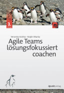 Agile teams lösungsfokussiert coachen /