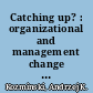 Catching up? : organizational and management change in the ex-Socialist block /