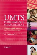 UMTS performance measurement : a practical guide to KPIs for the UTRAN environment /