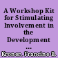 A Workshop Kit for Stimulating Involvement in the Development of Teacher Education Centers