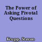 The Power of Asking Pivotal Questions