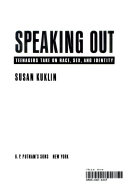 Speaking out : teenagers take on race, sex, and identity /