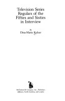 Television series regulars of the fifties and sixties in interview /
