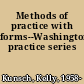 Methods of practice with forms--Washington practice series