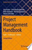 Project Management Handbook Agile -- Traditional -- Hybrid /