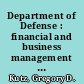 Department of Defense : financial and business management transformation hindered by long-standing problems : testimony [before the] Subcommittee on Financial Management, the Budget, and International Security, Committee on Governmental Affairs, U.S. Senate /