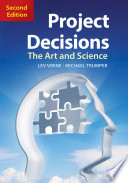 PROJECT DECISIONS, 2ND EDITION;THE ART AND SCIENCE