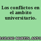 Los conflictos en el ambito universitario.