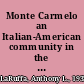 Monte Carmelo an Italian-American community in the Bronx /