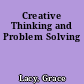 Creative Thinking and Problem Solving