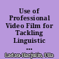 Use of Professional Video Film for Tackling Linguistic Aspects of Cross-Cultural Communication in the World of International Business