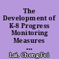 The Development of K-8 Progress Monitoring Measures in Mathematics for Use with the 2% and General Education Populations Grade 8. Technical Report # 09-04 /
