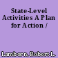 State-Level Activities A Plan for Action /
