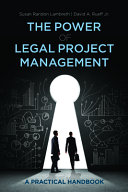 The power of legal project management : a practical handbook /