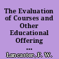 The Evaluation of Courses and Other Educational Offering in the Field of Documentation
