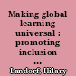 Making global learning universal : promoting inclusion and success for all students /