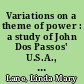 Variations on a theme of power : a study of John Dos Passos' U.S.A., District of Columbia, and Midcentury /