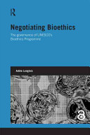 Negotiating bioethics.
