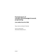 Practical aspects of scientific and technological research programming : case studies from the USSR /
