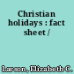 Christian holidays : fact sheet /