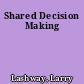 Shared Decision Making