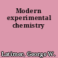 Modern experimental chemistry