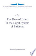 The role of Islam in the legal system of Pakistan /